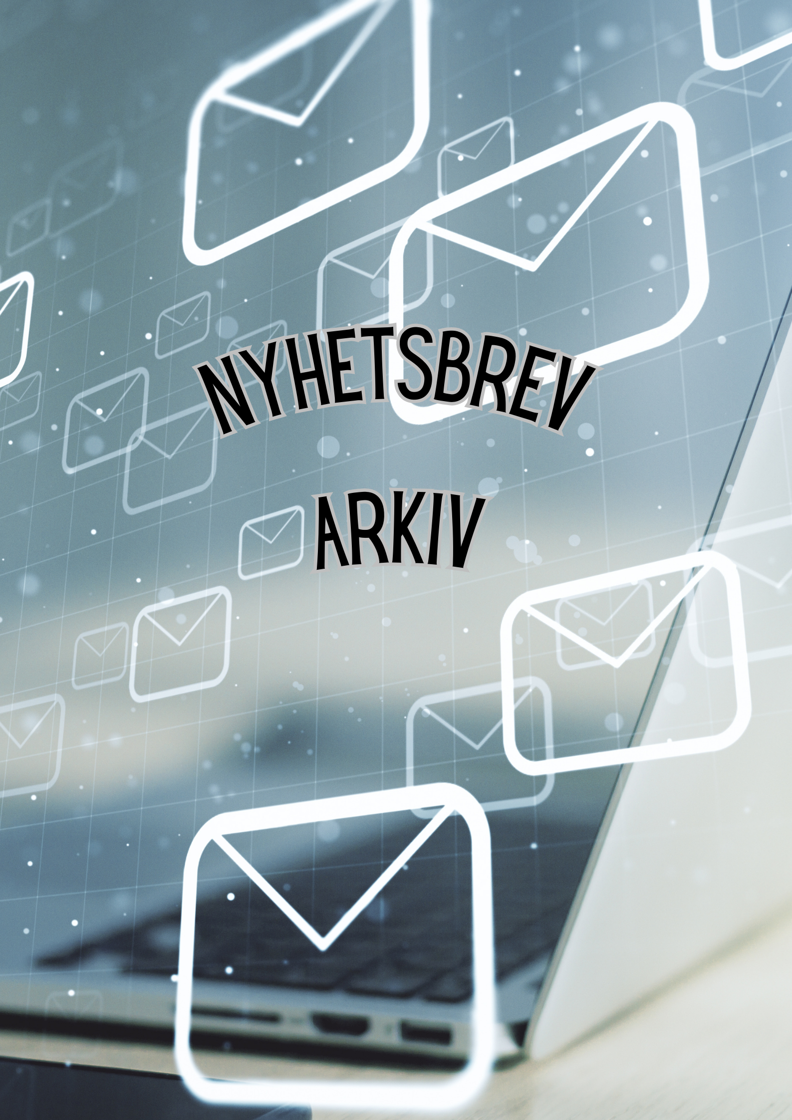 Nyhetsbrev Arkiv